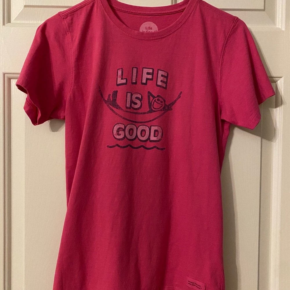 Life is good shirt